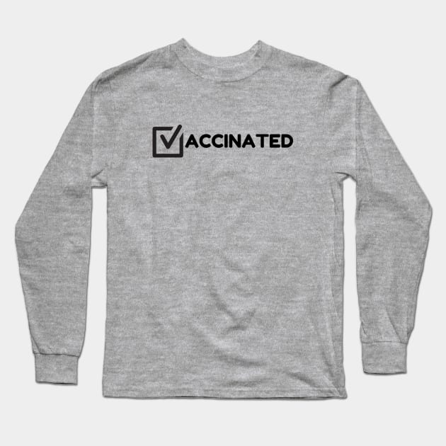 Check Mark - Vaccinated Long Sleeve T-Shirt by TJWDraws